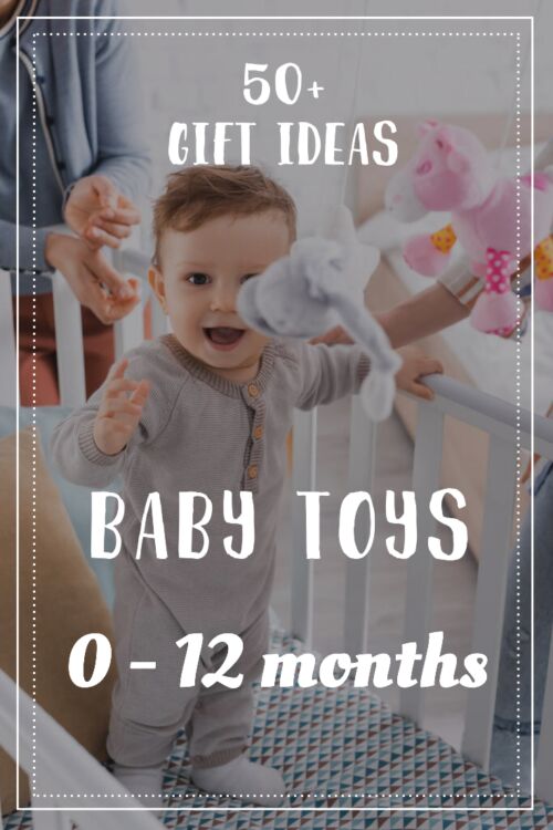 50+ Baby Toys That Your Newborn Will Ever Need: The Ultimate Gift Guide